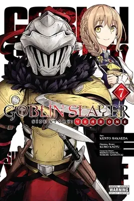 Goblin Slayer Side Story: Data Katana: Year One, Vol. 7 (Manga) - Goblin Slayer Side Story: Year One, Vol. 7 (Manga)