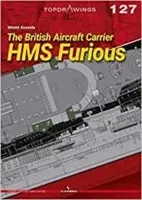 Britská lietadlová loď HMS Furious - The British Aircraft Carrier HMS Furious