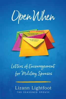 Kedy je otvorené: Povzbudzujúce listy pre vojenských manželov - Open When: Letters of Encouragement for Military Spouses