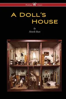 Domček pre bábiky (Wisehouse Classics) - A Doll's House (Wisehouse Classics)