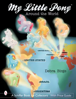 My Little Pony(r) okolo sveta - My Little Pony(r) Around the World