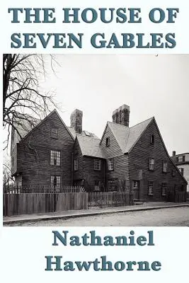 Dom so siedmimi štítmi - The House of Seven Gables