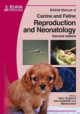 Príručka BSAVA o reprodukcii a neonatológii psov a mačiek - BSAVA Manual of Canine and Feline Reproduction and Neonatology