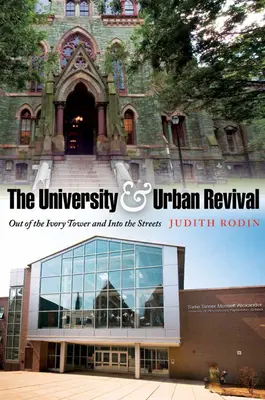 Oživenie univerzít a miest: von zo slonovinovej veže do ulíc - The University & Urban Revival: Out of the Ivory Tower and Into the Streets