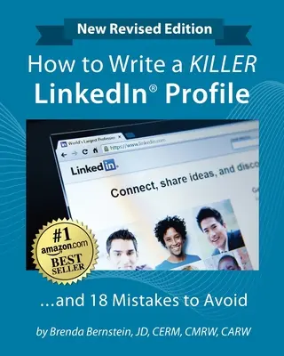 Ako napísať ZABIJÁCKY profil na LinkedIn... A 18 chýb, ktorým sa treba vyhnúť: Aktualizované vydanie na rok 2022 (16. vydanie) - How to Write a KILLER LinkedIn Profile... And 18 Mistakes to Avoid: Updated for 2022 (16th Edition)