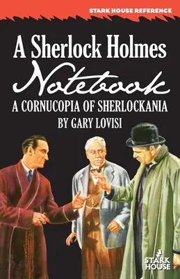 Zápisník Sherlocka Holmesa: A Cornucopia of Sherlockania - A Sherlock Holmes Notebook: A Cornucopia of Sherlockania