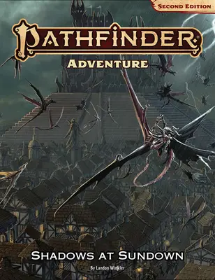 Dobrodružstvo Pathfinder: Stíny pri západe slnka (P2) - Pathfinder Adventure: Shadows at Sundown (P2)