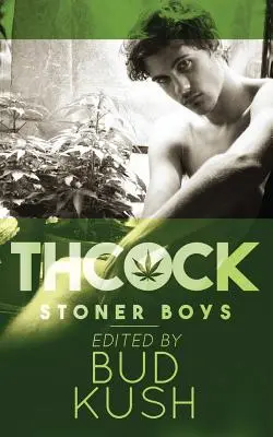 THCock: Huliaci chlapci - THCock: Stoner Boys