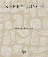 Kerry Joyce: Nehmotné - Kerry Joyce: The Intangible