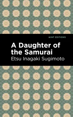 Dcéra samuraja - A Daughter of the Samurai