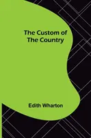 Zvyky krajiny - The Custom of the Country