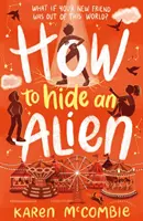 Ako ukryť mimozemšťana - How To Hide An Alien