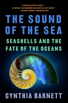 Zvuk mora: Mušle a osud oceánov - The Sound of the Sea: Seashells and the Fate of the Oceans