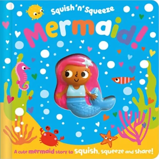 Stláčajte a stláčajte morskú pannu! - Squish 'n' Squeeze Mermaid!