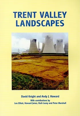 Krajiny údolia Trent - Trent Valley Landscapes