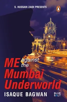 Ja proti bombajskému podsvetiu - Me Against the Mumbai Underworld