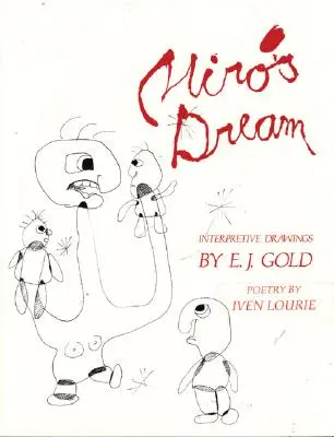 Mirov sen: Interpretačné kresby - Miro's Dream: Interpretive Drawings