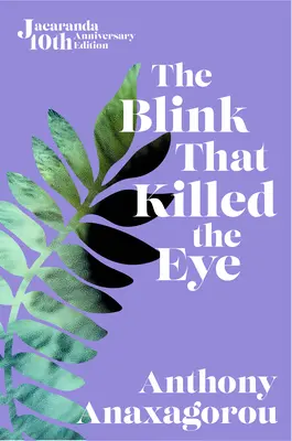 Mrknutie, ktoré zabilo oko - The Blink That Killed the Eye