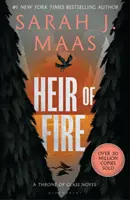 Dedič ohňa - od autora bestselleru Sunday Times č. 1 Dvor tŕňov a ruží - Heir of Fire - From the # 1 Sunday Times best-selling author of A Court of Thorns and Roses