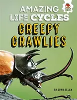 Strašidelné plazy - Úžasné životné cykly - Creepy Crawlies - Amazing Life Cycles