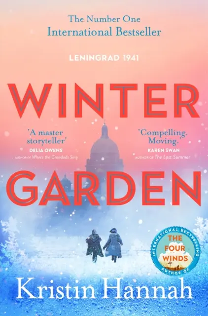 Zimná záhrada - dojímavá a pútavá historická fikcia od autora bestselleru Štyri vetry - Winter Garden - A moving and absorbing historical fiction from the bestselling author of The Four Winds