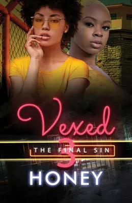 Vexed 3: Posledný hriech - Vexed 3: The Final Sin