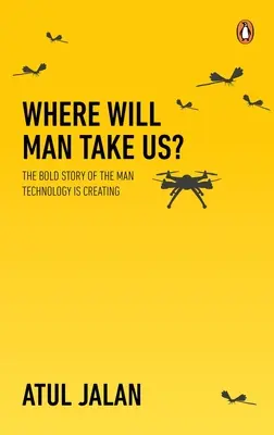 Kam nás zavedie človek? - Where Will Man Take Us?