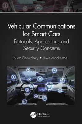 Komunikácia vo vozidlách pre inteligentné autá: Protokoly, aplikácie a bezpečnostné otázky - Vehicular Communications for Smart Cars: Protocols, Applications and Security Concerns