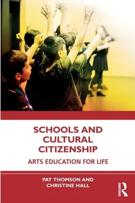 Školy a kultúrne občianstvo: Umelecké vzdelávanie pre život - Schools and Cultural Citizenship: Arts Education for Life