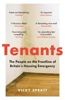 Nájomníci - Ľudia v prvej línii britskej bytovej krízy - Tenants - The People on the Frontline of Britain's Housing Emergency