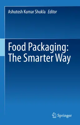 Obaly na potraviny: Inteligentnejší spôsob - Food Packaging: The Smarter Way