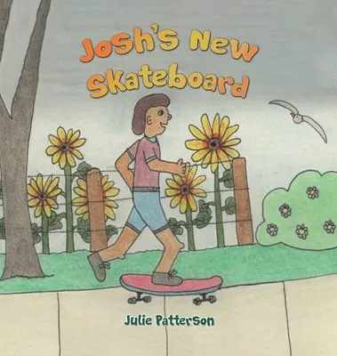 Joshov nový skateboard - Josh's New Skateboard