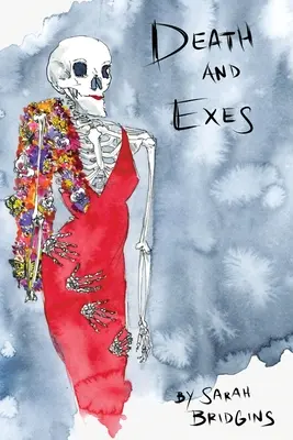 Smrť a bývalí - Death and Exes
