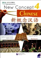 Nový koncept čínštiny zv. 4 - učebnica - New Concept Chinese vol.4 - Textbook