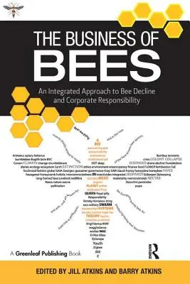 The Business of Bees (Obchod so včelami): Kniha: Integrovaný prístup k úbytku včiel a zodpovednosti podnikov - The Business of Bees: An Integrated Approach to Bee Decline and Corporate Responsibility