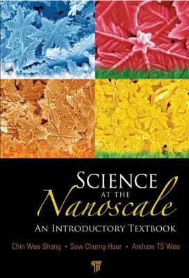 Veda na nanoúrovni: Úvodná učebnica - Science at the Nanoscale: An Introductory Textbook