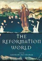 Svet reformácie - The Reformation World
