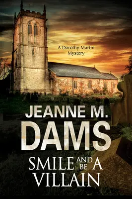 Usmievať sa a byť zloduchom - Smile and Be a Villain