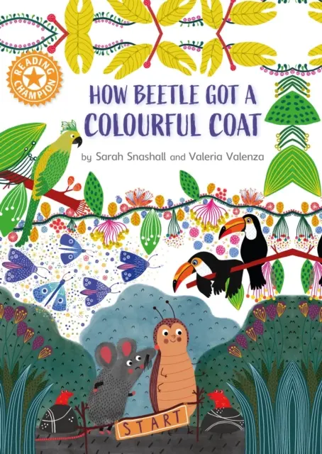 Šampión čítania: Ako chrobák získal svoj farebný kabát - samostatné čítanie Oranžová 6 - Reading Champion: How Beetle got its Colourful Coat - Independent Reading Orange 6