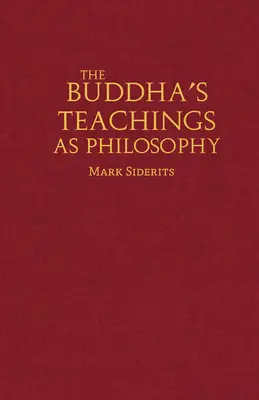 Buddhovo učenie ako filozofia - Buddha's Teachings As Philosophy