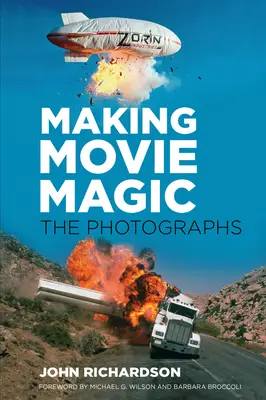 Vytváranie filmového kúzla: Fotografie - Making Movie Magic: The Photographs