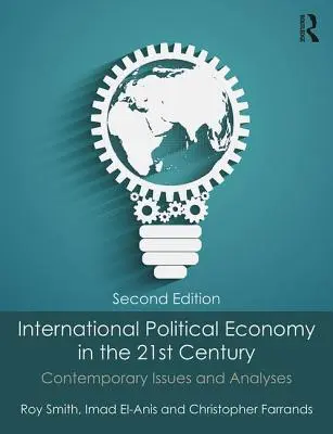Medzinárodná politická ekonómia v 21. storočí: Súčasné problémy a analýzy - International Political Economy in the 21st Century: Contemporary Issues and Analyses