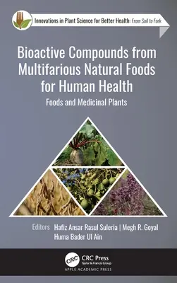 Bioaktívne zlúčeniny z rozmanitých prírodných potravín pre ľudské zdravie: Potraviny a liečivé rastliny - Bioactive Compounds from Multifarious Natural Foods for Human Health: Foods and Medicinal Plants