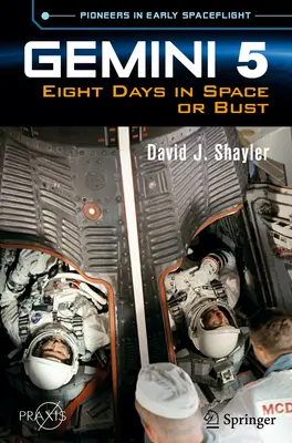 Gemini 5: Osem dní vo vesmíre alebo zánik - Gemini 5: Eight Days in Space or Bust