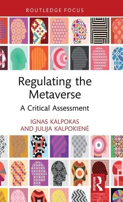 Regulácia metaversa: Kritické zhodnotenie - Regulating the Metaverse: A Critical Assessment
