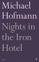Noci v železnom hoteli - Nights in the Iron Hotel