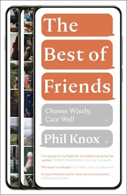 Najlepší z priateľov: Ako si vyberať múdro, dobre sa starať - The Best of Friends: Choose Wisely, Care Well