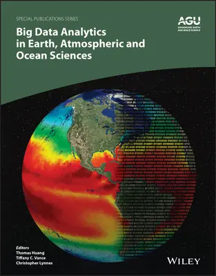 Analýza veľkých dát vo vedách o Zemi, atmosfére a oceánoch - Big Data Analytics in Earth, Atmospheric, and Ocean Sciences