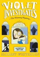 Fialka a tajomstvo múmie - Violet and the Mummy Mystery