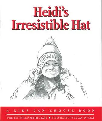 Heidin neodolateľný klobúk - Heidi's Irresistible Hat
